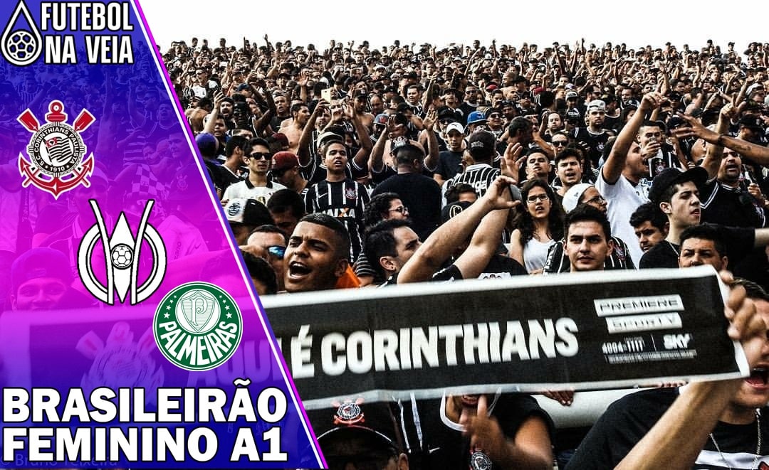 Palpites Corinthians x Palmeiras &ndash; 27/08 &ndash; Brasileir&atilde;o Feminino A1 2022