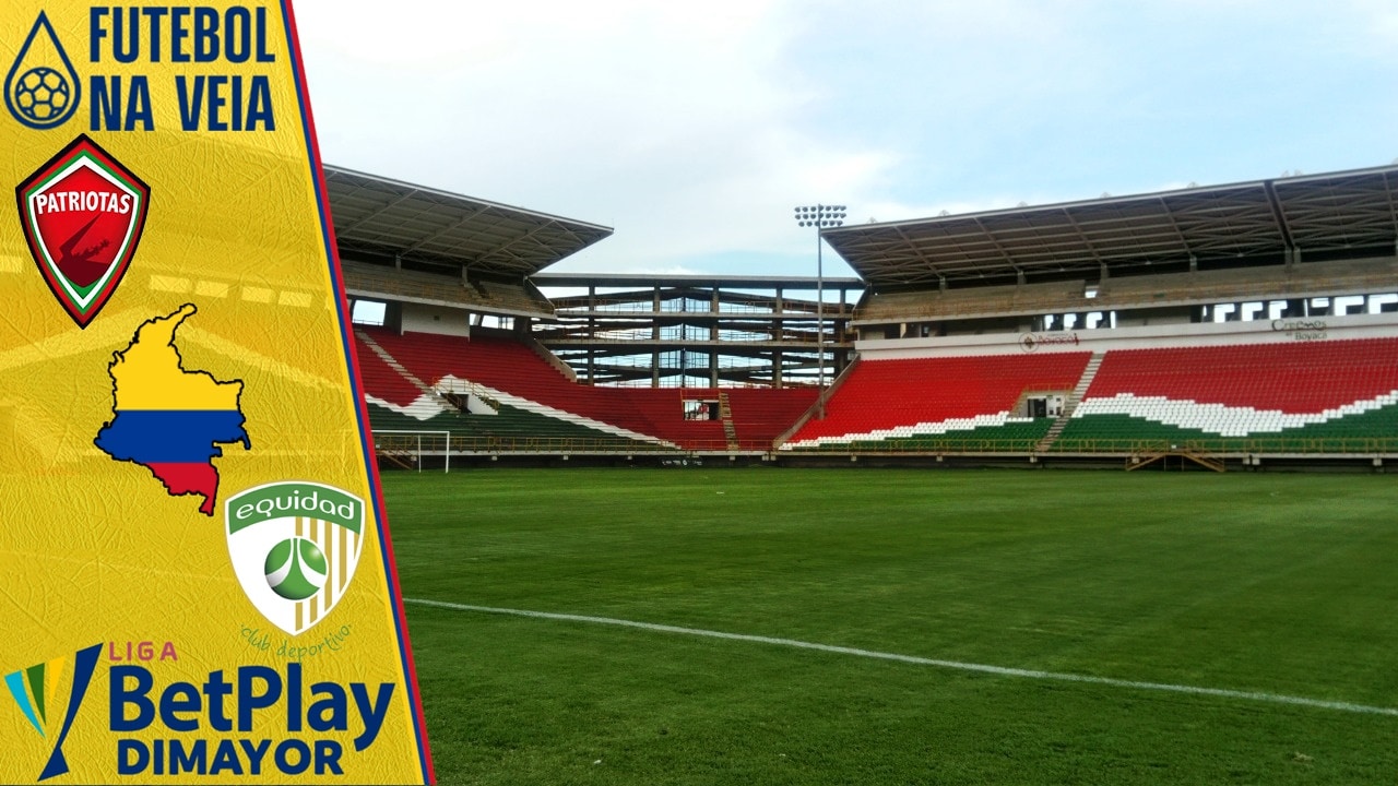 Palpites Patriotas x La Equidad &ndash; 5/9 &ndash; Colombiano 2022