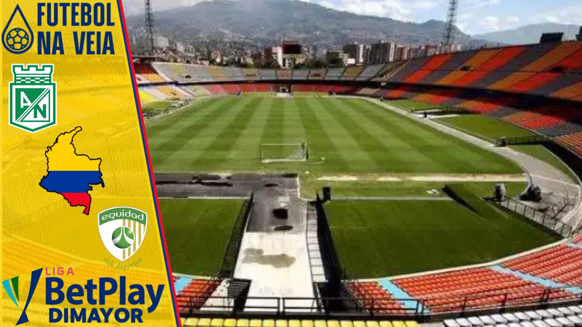 Palpites Atl&eacute;tico Nacional x La Equidad &ndash; 31/10 &ndash; Colombiano 2022