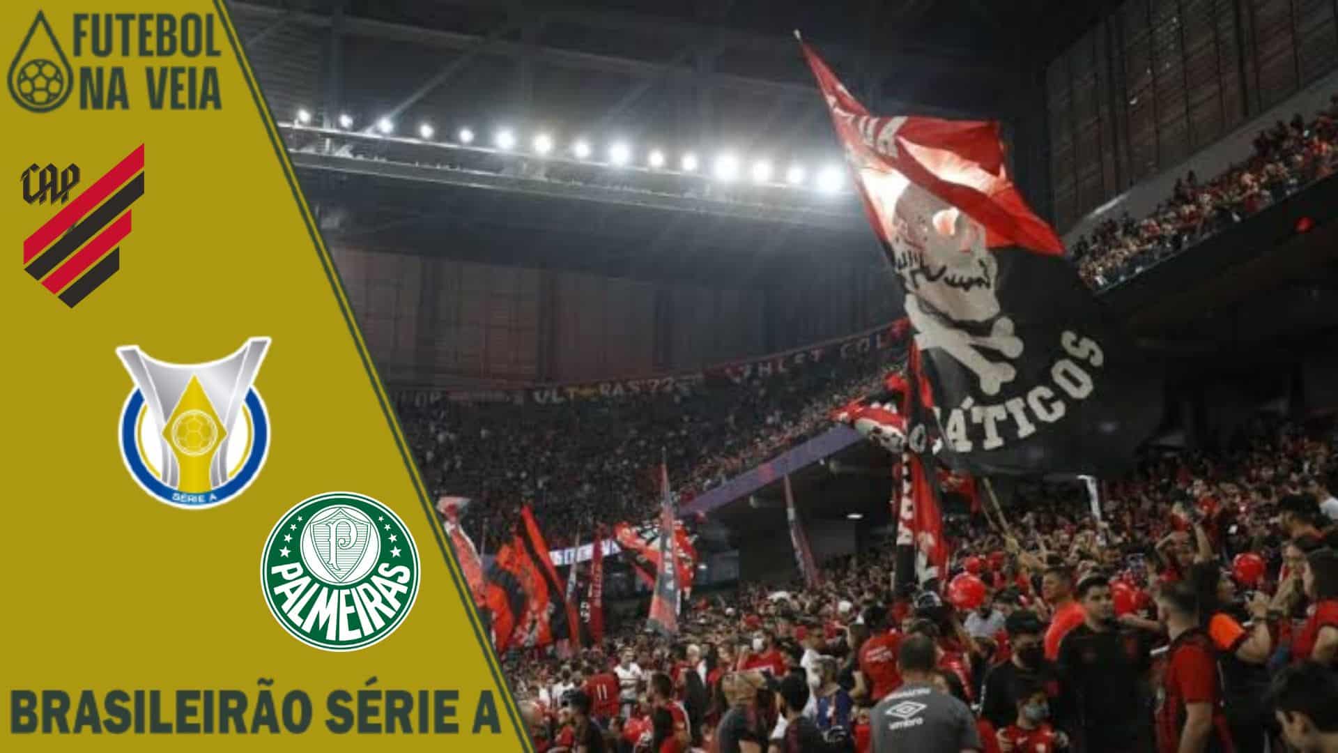 Palpites Athletico-PR x Palmeiras &ndash; 25/10 &ndash; Brasileir&atilde;o S&eacute;rie A 2022