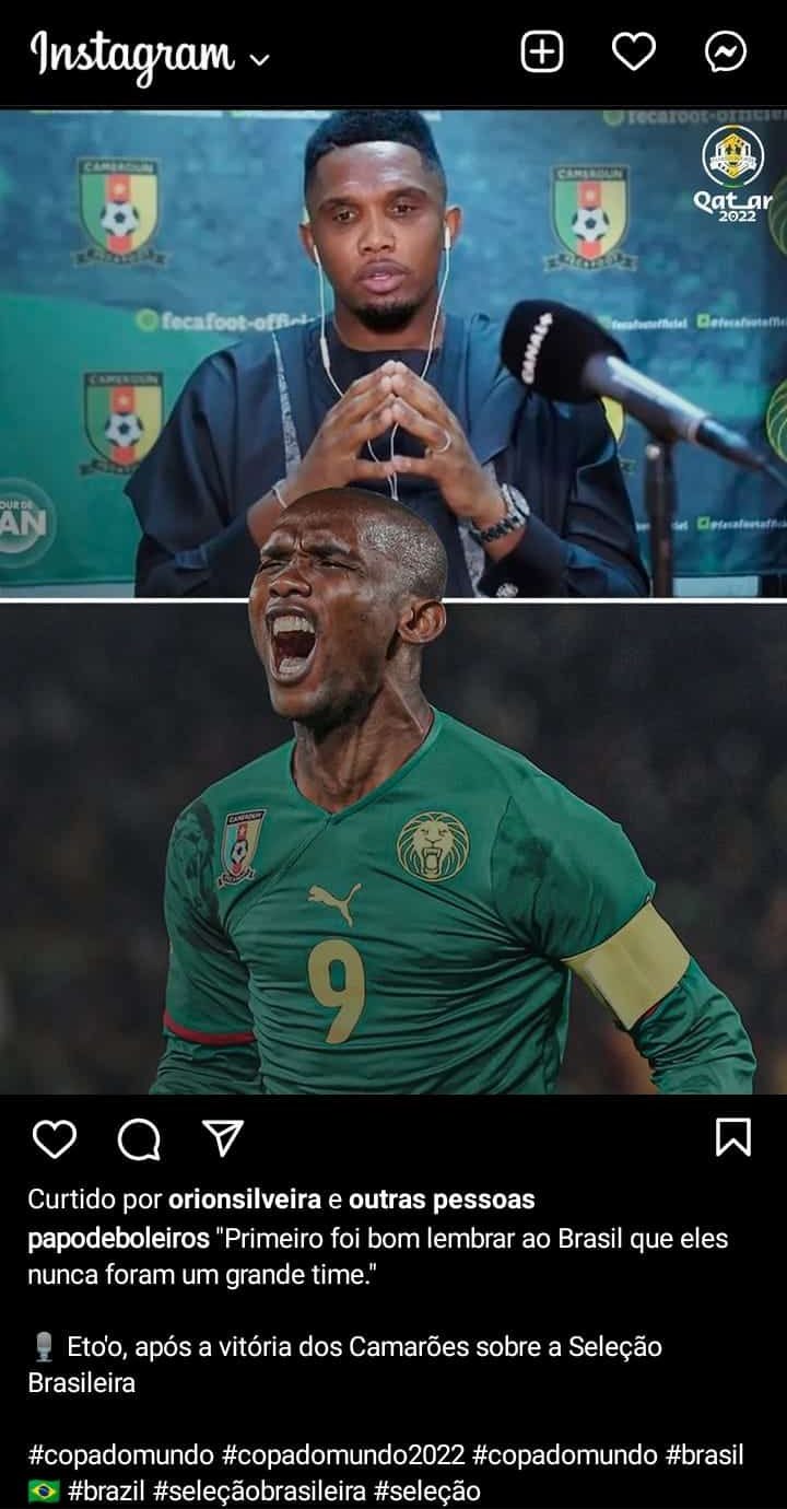 Eto'o provoca o Brasil ap&oacute;s vit&oacute;ria de Camar&otilde;es