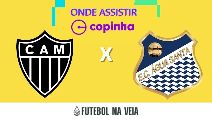 Atl&eacute;tico Mineiro X &Aacute;gua Santa Ao Vivo E Online: Onde Assistir, Hor&aacute;rio E Escala&ccedil;&atilde;o Na Copinha 2023
