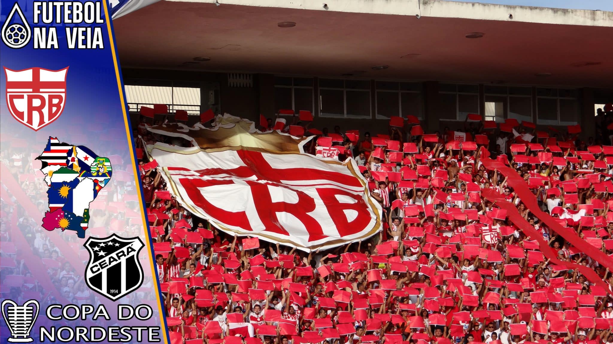 CRB x Cear&aacute; ao vivo e online: Onde assistir, hor&aacute;rio e escala&ccedil;&atilde;o da Copa do Nordeste 2023