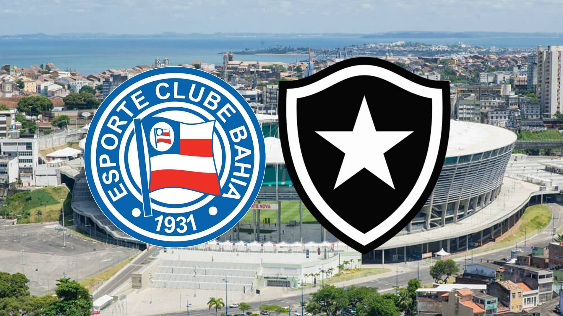 Bahia x Botafogo ao vivo e online: onde assistir, hor&aacute;rio e escala&ccedil;&atilde;o no Brasileir&atilde;o S&eacute;rie A 2023