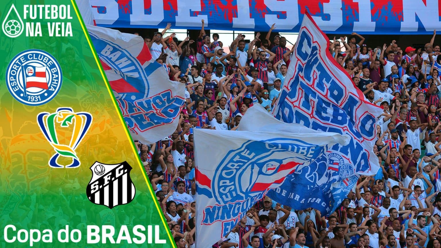Palpite Bahia x Santos &ndash; 31/05 &ndash; Copa do Brasil 2023