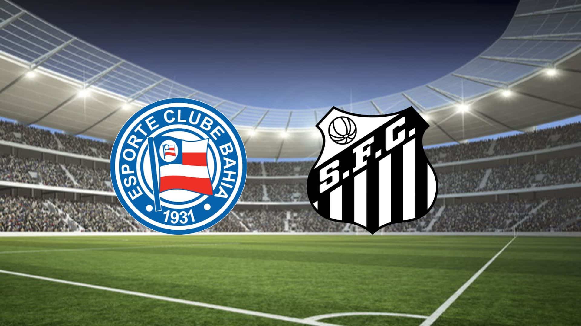 Bahia x Santos ao vivo e online: onde assistir, hor&aacute;rio e escala&ccedil;&atilde;o na Copa do Brasil 2023