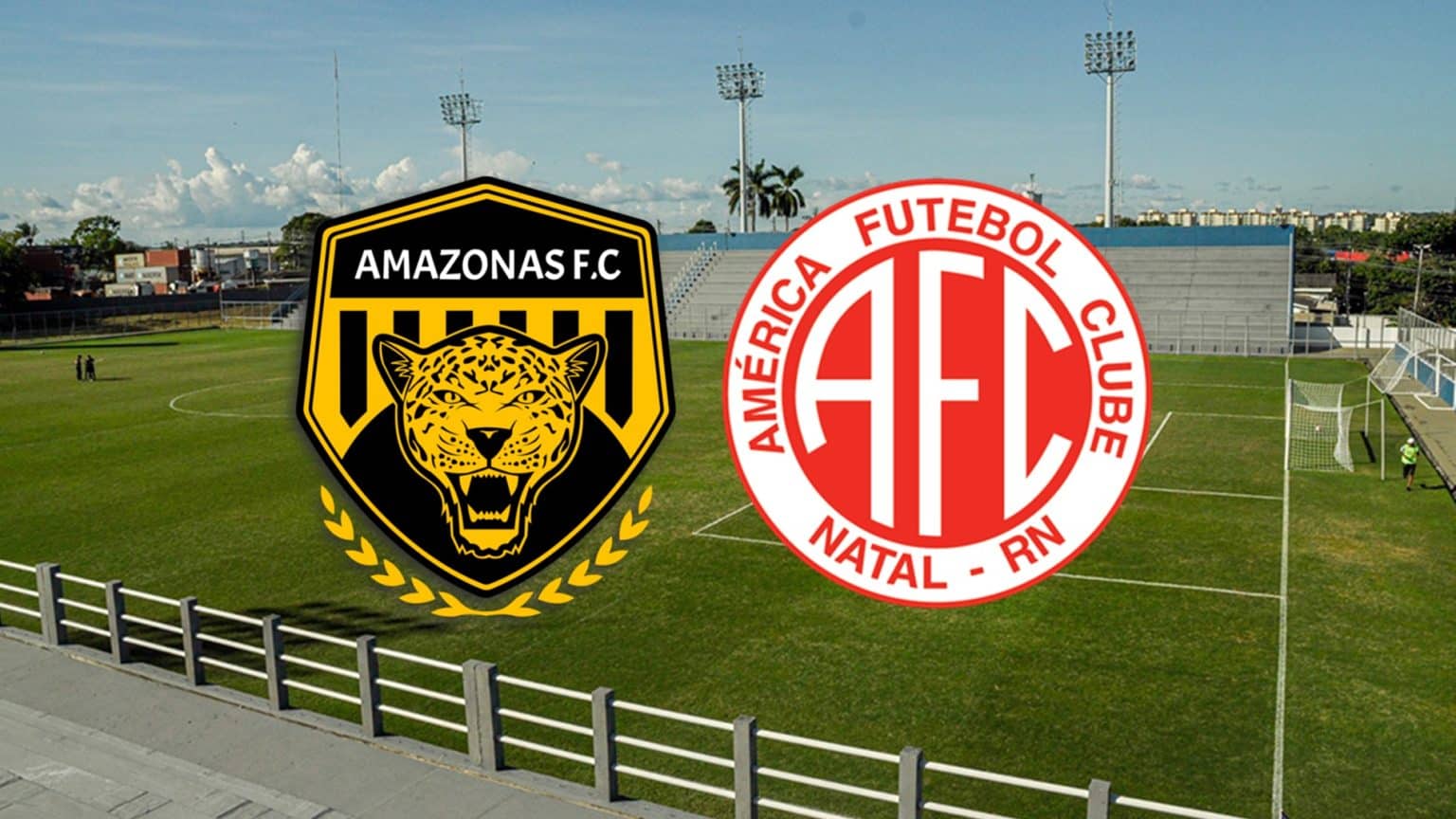 Amazonas x Am&eacute;rica-RN ao vivo e online: onde assistir, hor&aacute;rio e escala&ccedil;&atilde;o no Brasileir&atilde;o S&eacute;rie C 2023