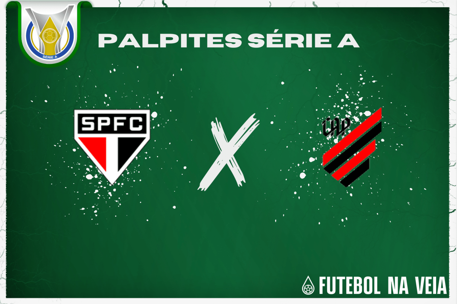 Palpite S&atilde;o Paulo x Athletico Paranaense &ndash; 21/06 &ndash; Brasileir&atilde;o S&eacute;rie A 2023