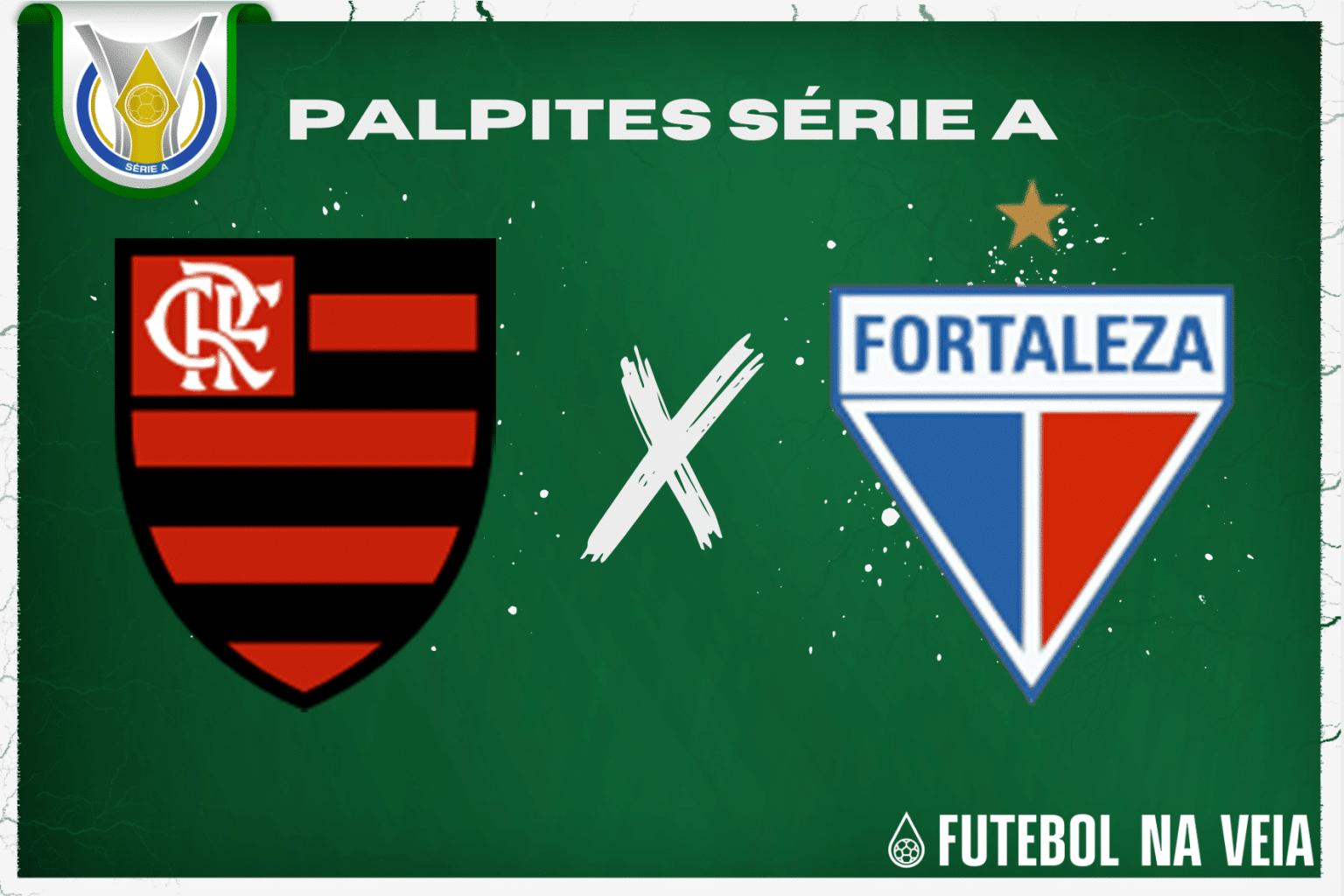 Palpite Flamengo x Fortaleza &ndash; 01/07 &ndash; Brasileir&atilde;o S&eacute;rie A 2023