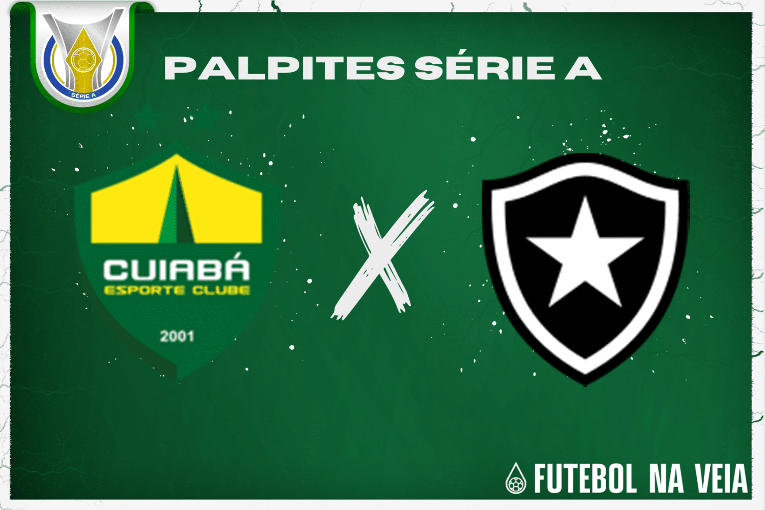 Palpite Cuiab&aacute; x Botafogo &ndash; 22/06 &ndash; Brasileir&atilde;o S&eacute;rie A 2023