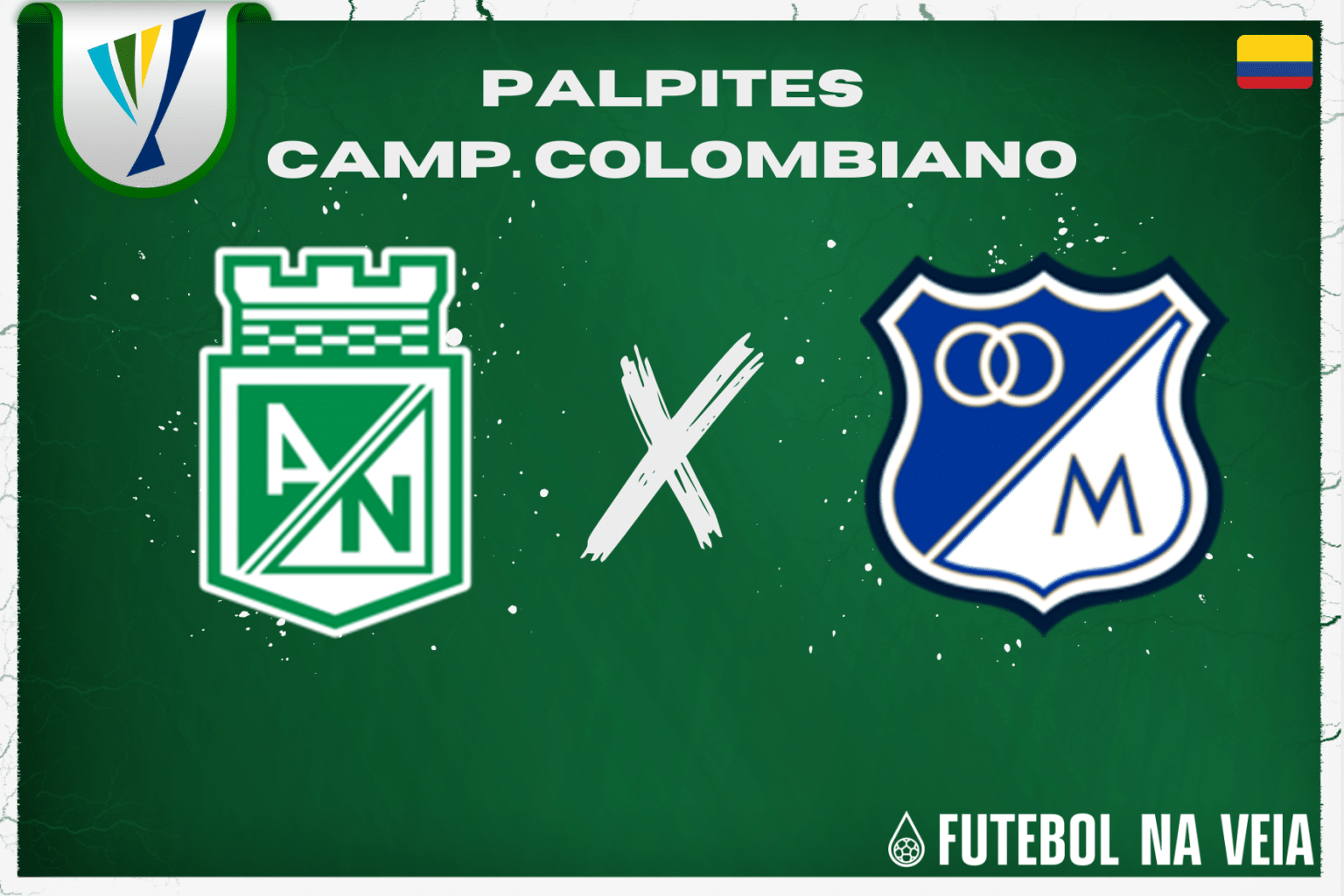 Palpite Atlético Nacional x Millonarios – 21/06 – Campeonato Colombiano 2023