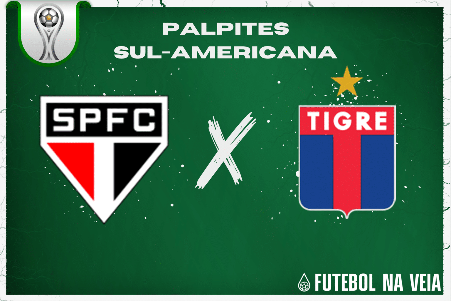 Palpite S&atilde;o Paulo x Tigre &ndash; 27/06 &ndash; Sul-Americana 2023