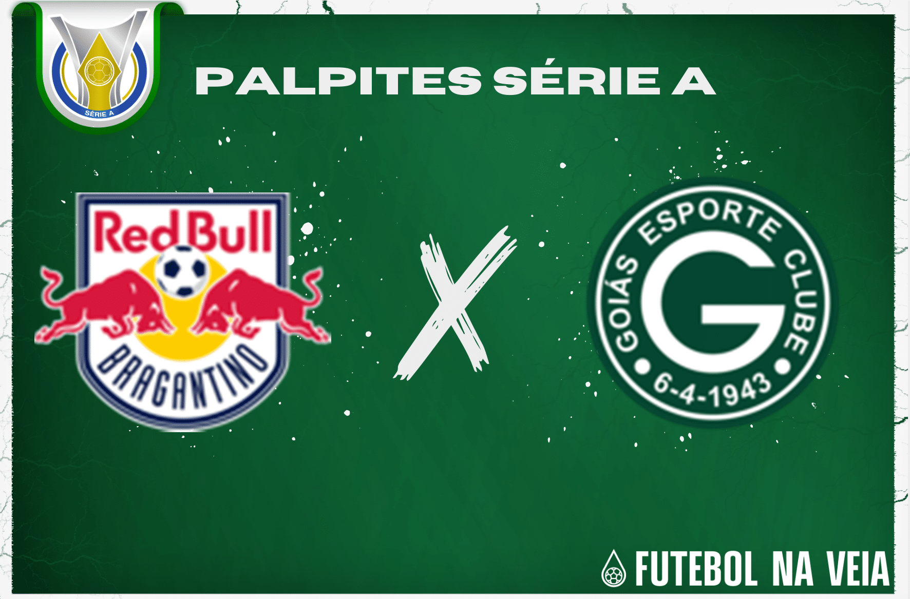 Palpite RB Bragantino x Goi&aacute;s &ndash; 25/06 &ndash; Brasileir&atilde;o S&eacute;rie A 2023