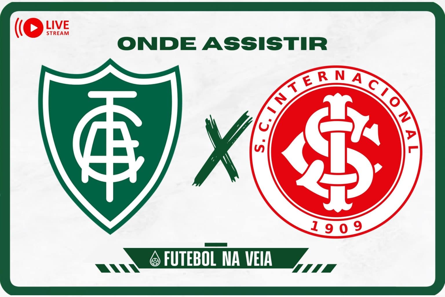 Am&eacute;rica-MG x Internacional ao vivo e online: onde assistir, hor&aacute;rio e escala&ccedil;&atilde;o do Brasileir&atilde;o S&eacute;rie A 2023