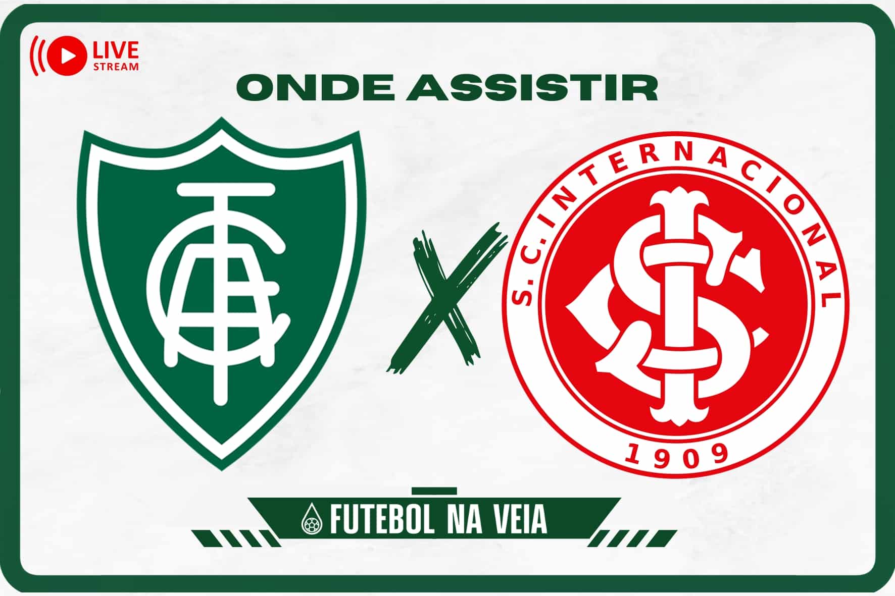 Am&eacute;rica-MG x Internacional ao vivo e online: onde assistir, hor&aacute;rio e escala&ccedil;&atilde;o do Brasileir&atilde;o S&eacute;rie A 2023