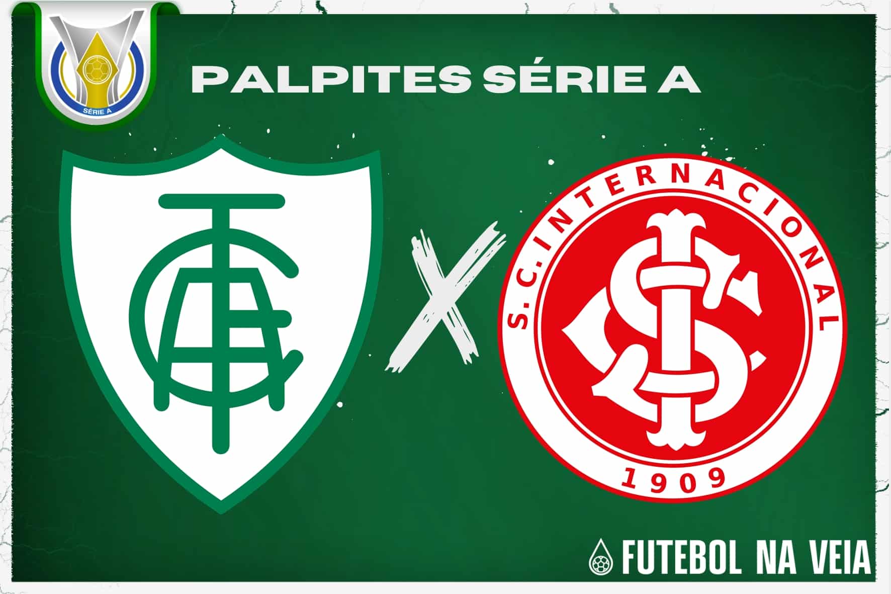 Palpite Am&eacute;rica-MG x Internacional &ndash; 25/06 &ndash; Brasileir&atilde;o S&eacute;rie A 2023