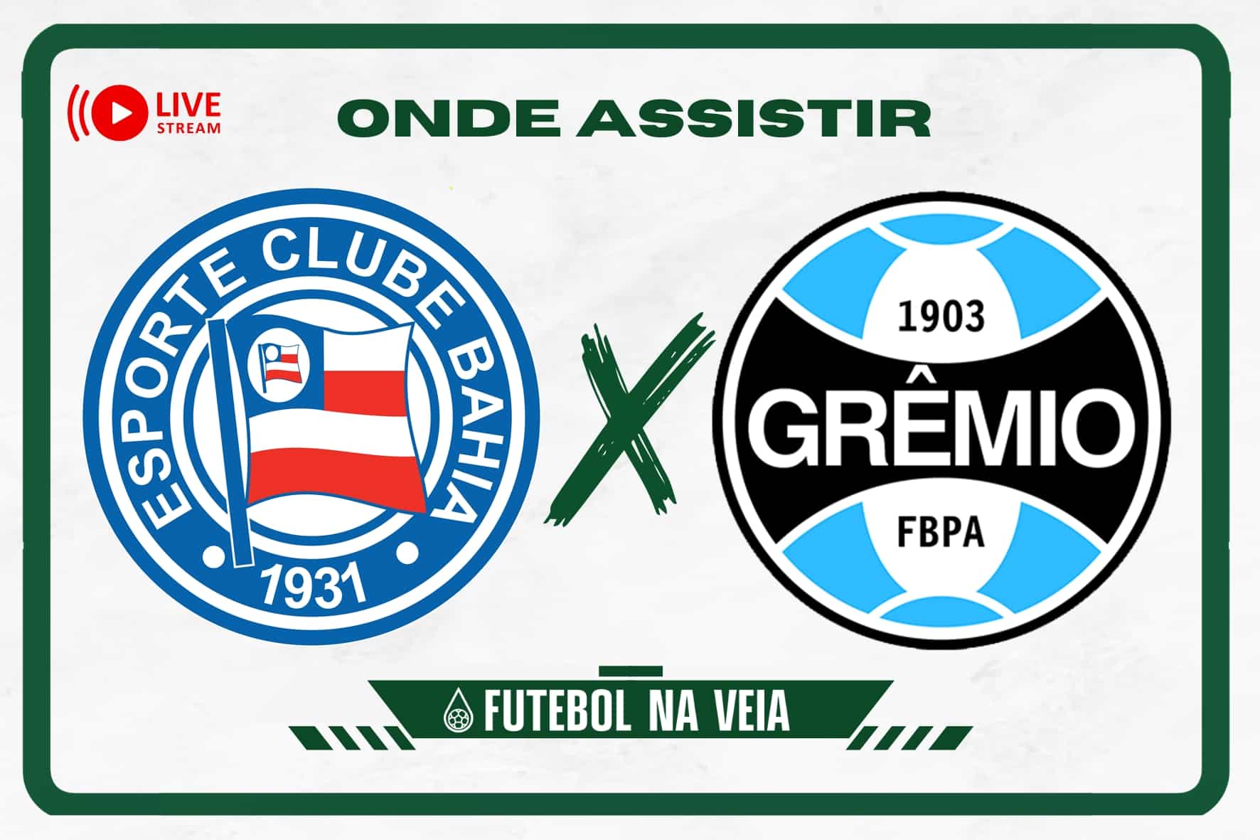 Bahia x Gr&ecirc;mio ao vivo e online: onde assistir, hor&aacute;rio e escala&ccedil;&atilde;o no Brasileir&atilde;o S&eacute;rie A 2023