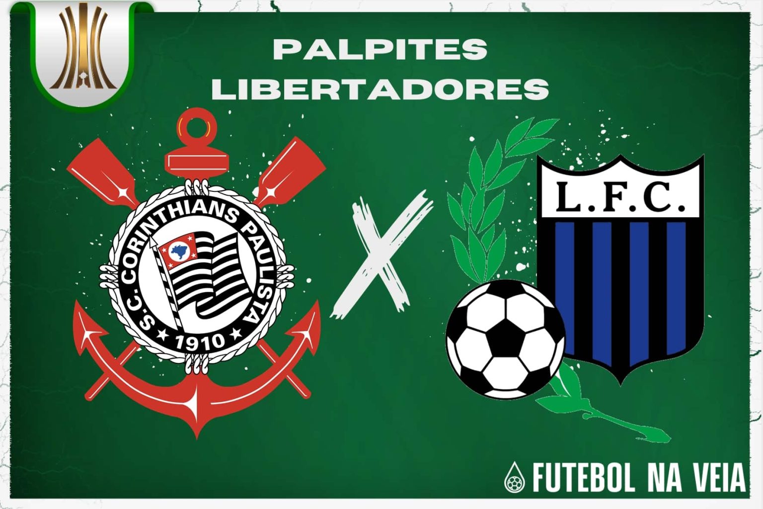 Palpite Corinthians x Liverpool-URU &ndash; 28/06 &ndash; Libertadores 2023