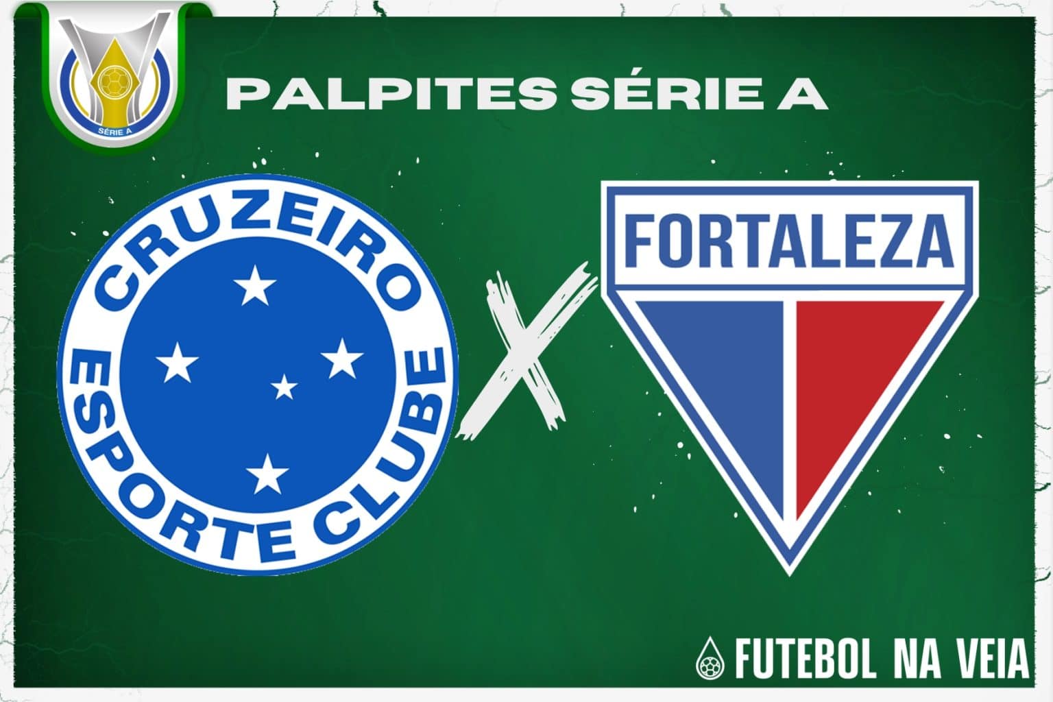 Palpite Cruzeiro x Fortaleza &ndash; 21/06 &ndash; Brasileir&atilde;o S&eacute;rie A 2023