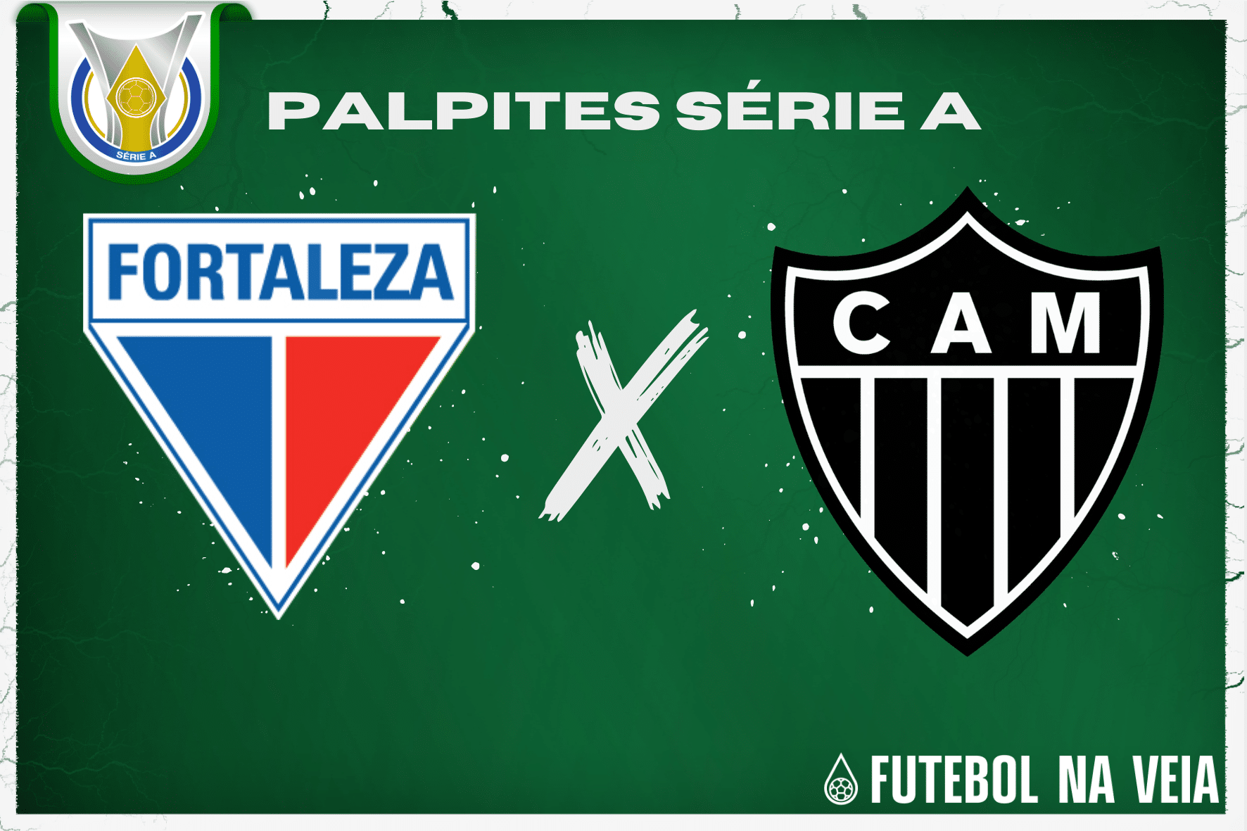 Palpite Fortaleza x Atl&eacute;tico-MG &ndash; 24/06 &ndash; Brasileir&atilde;o S&eacute;rie A 2023