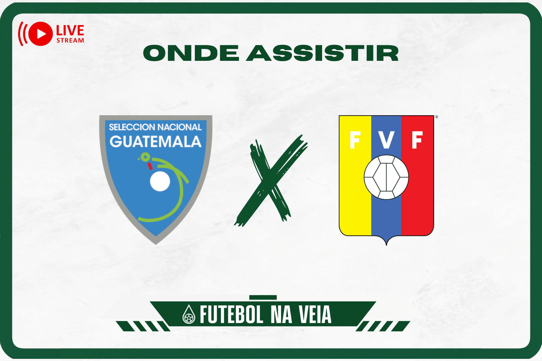 Guatemala x Venezuela ao vivo e online: onde assistir, hor&aacute;rio e escala&ccedil;&atilde;o no Amistoso Internacional 2023