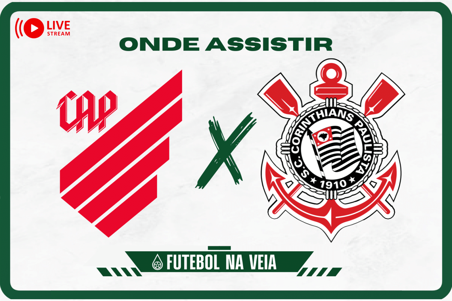 Athletico-PR x Corinthians ao vivo e online: onde assistir, hor&aacute;rio e escala&ccedil;&atilde;o no Brasileir&atilde;o S&eacute;rie A 2023