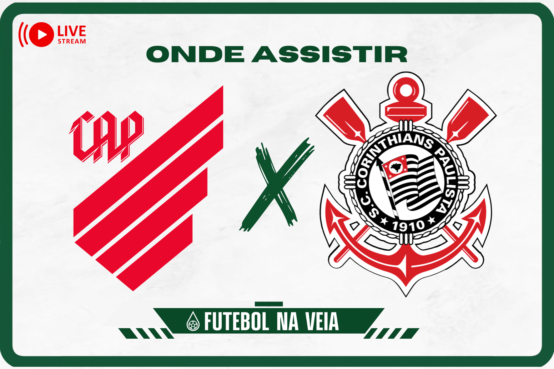 Athletico-PR x Corinthians ao vivo e online: onde assistir, hor&aacute;rio e escala&ccedil;&atilde;o no Brasileir&atilde;o S&eacute;rie A 2023