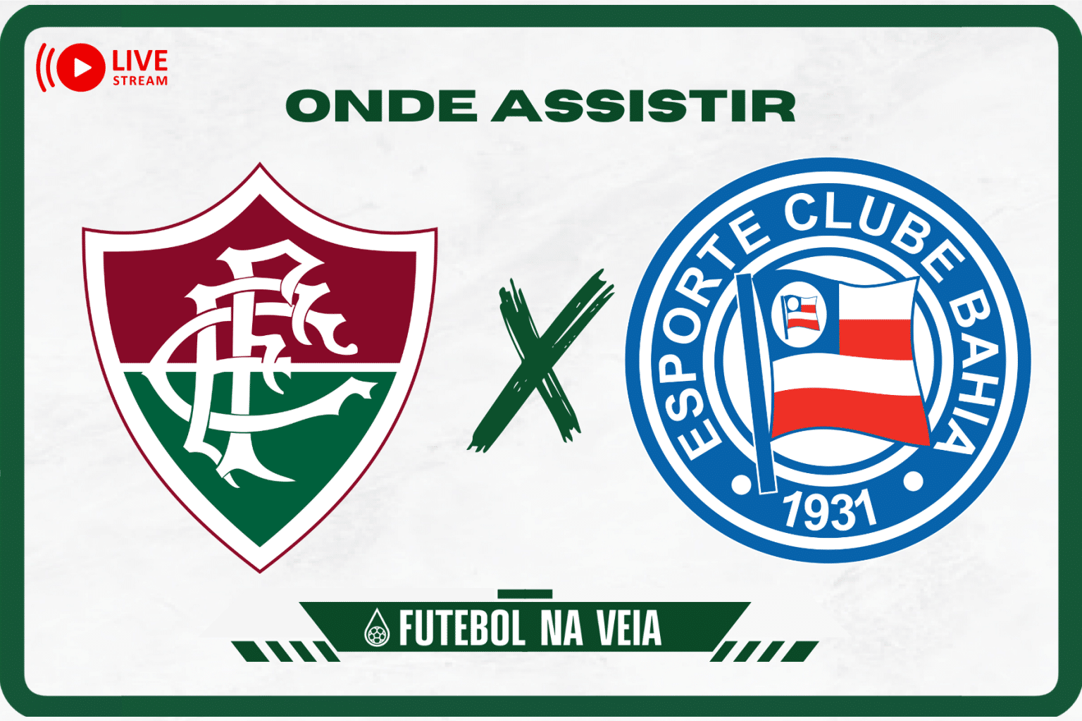 Fluminense x Bahia ao vivo e online: onde assistir, hor&aacute;rio e escala&ccedil;&atilde;o no Brasileir&atilde;o S&eacute;rie A 2023