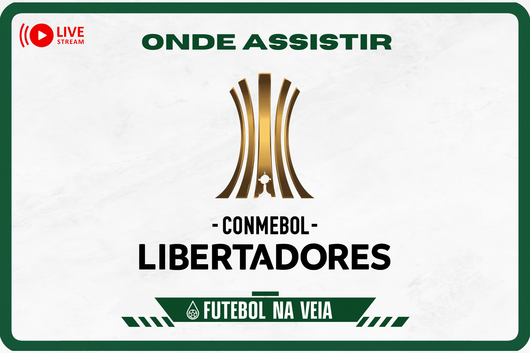 Libertadores ao vivo: Saiba onde assistir