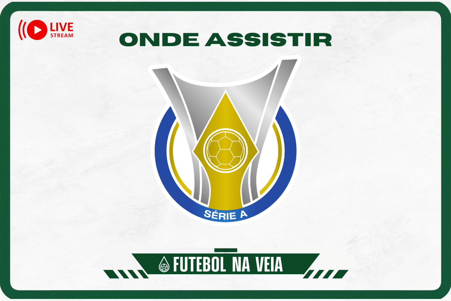 Jogos de hoje Brasileir&atilde;o ao vivo: veja onde assistir