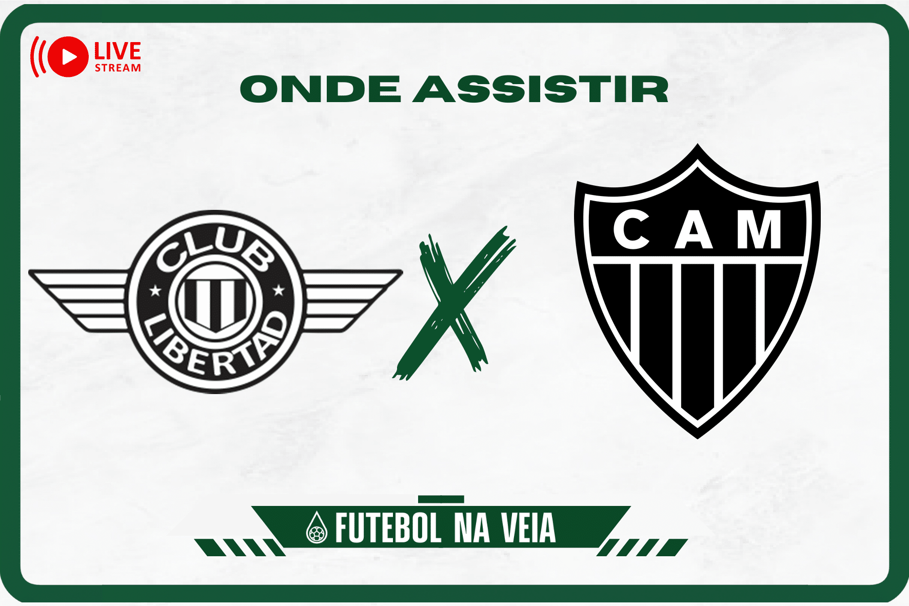 Libertad x Atl&eacute;tico-MG ao vivo e online: onde assistir, hor&aacute;rio e escala&ccedil;&atilde;o na Libertadores 2023