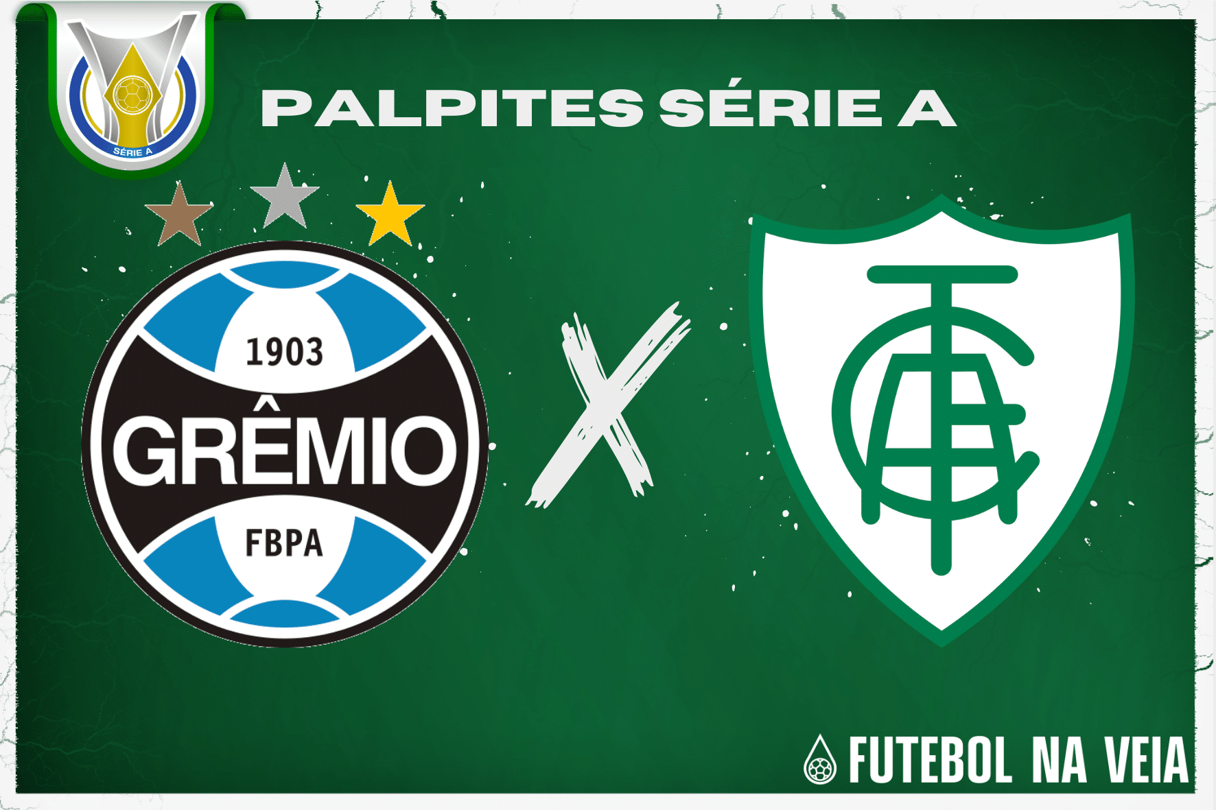 Palpite Gr&ecirc;mio x Am&eacute;rica-MG &ndash; 22/06 &ndash; Brasileir&atilde;o S&eacute;rie A 2023
