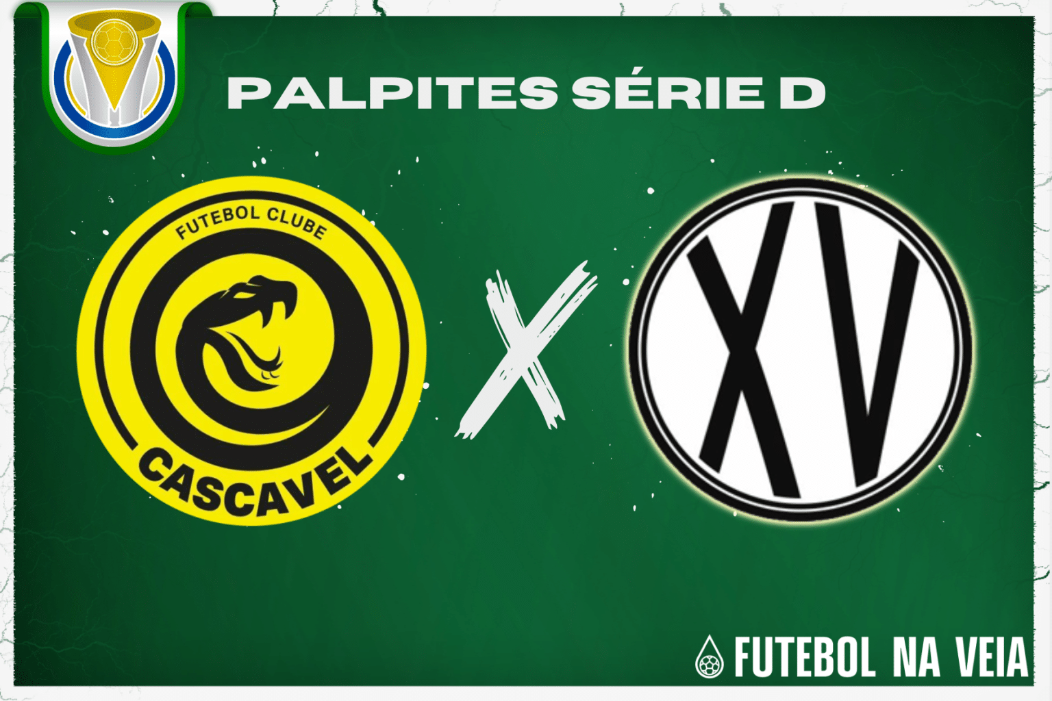 Palpite FC Cascavel x XV de Piracicaba &ndash; 18/06 &ndash; Brasileir&atilde;o S&eacute;rie D 2023