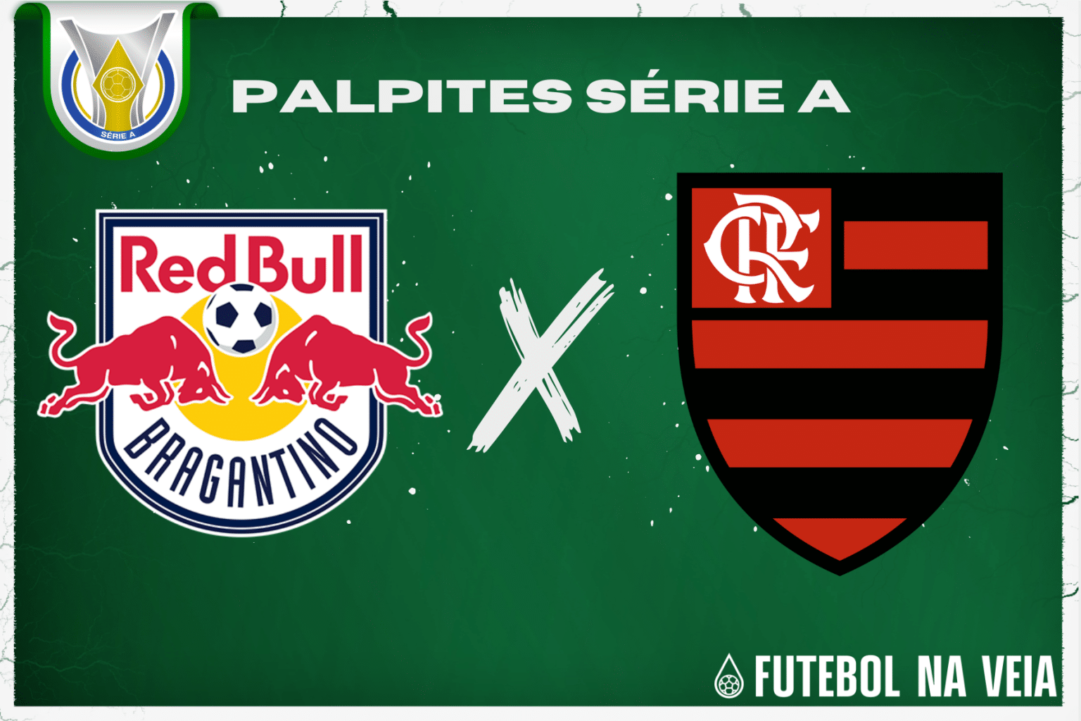 Palpite RB Bragantino x Flamengo &ndash; 22/06 &ndash; Brasileir&atilde;o S&eacute;rie A 2023