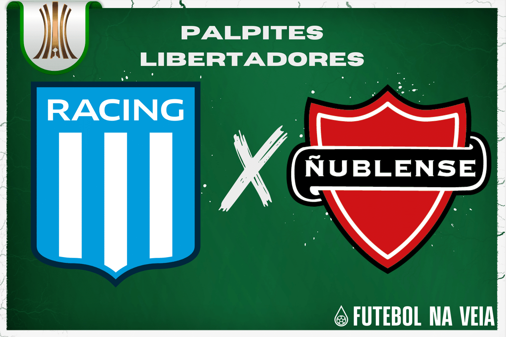 Palpite Racing x Ñublense – 28/06 – Libertadores 2023