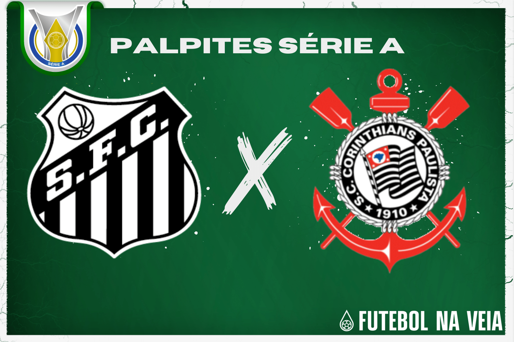 Palpite Santos x Corinthians – 21/06 – Brasileirão Série A 2023