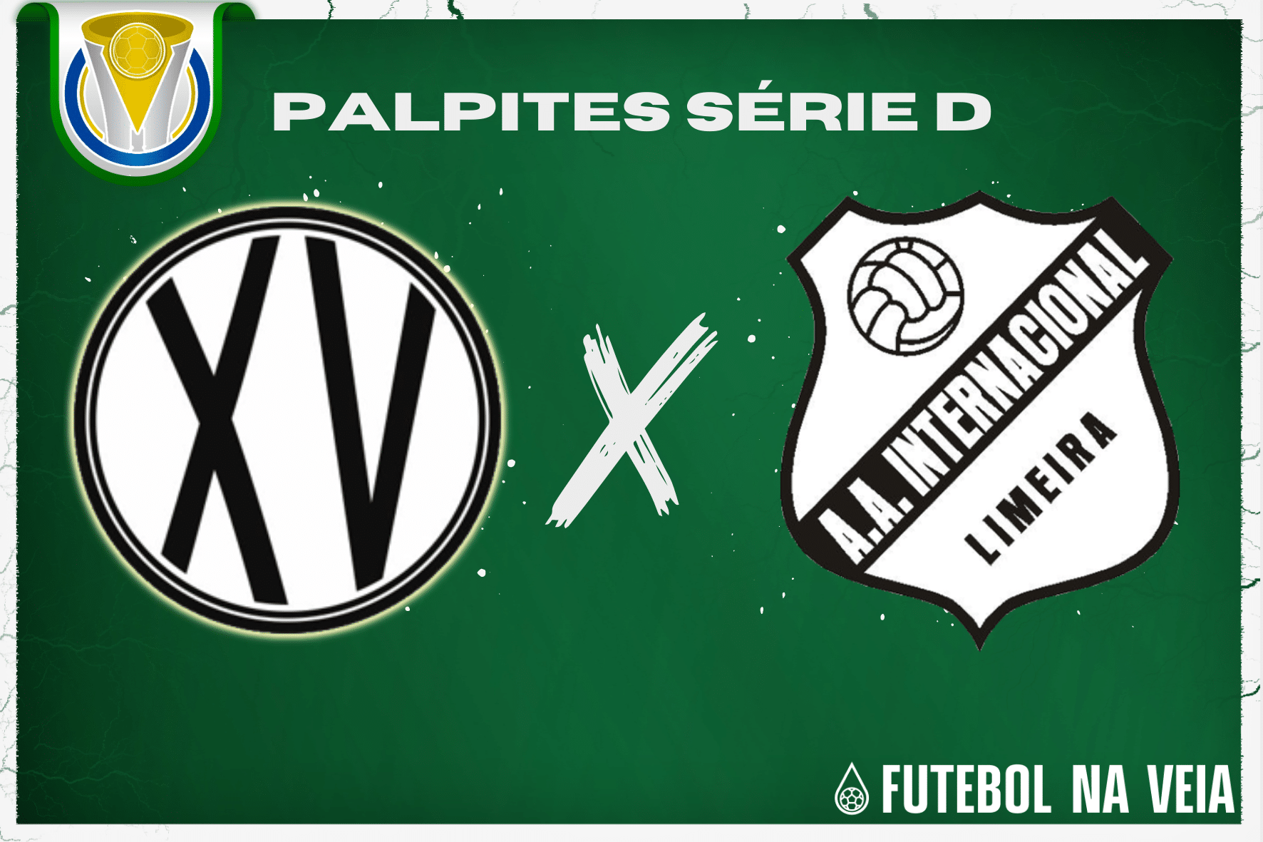 Palpite XV de Piracicaba x Inter de Limeira – 24/06 – Brasileirão Série D 2023