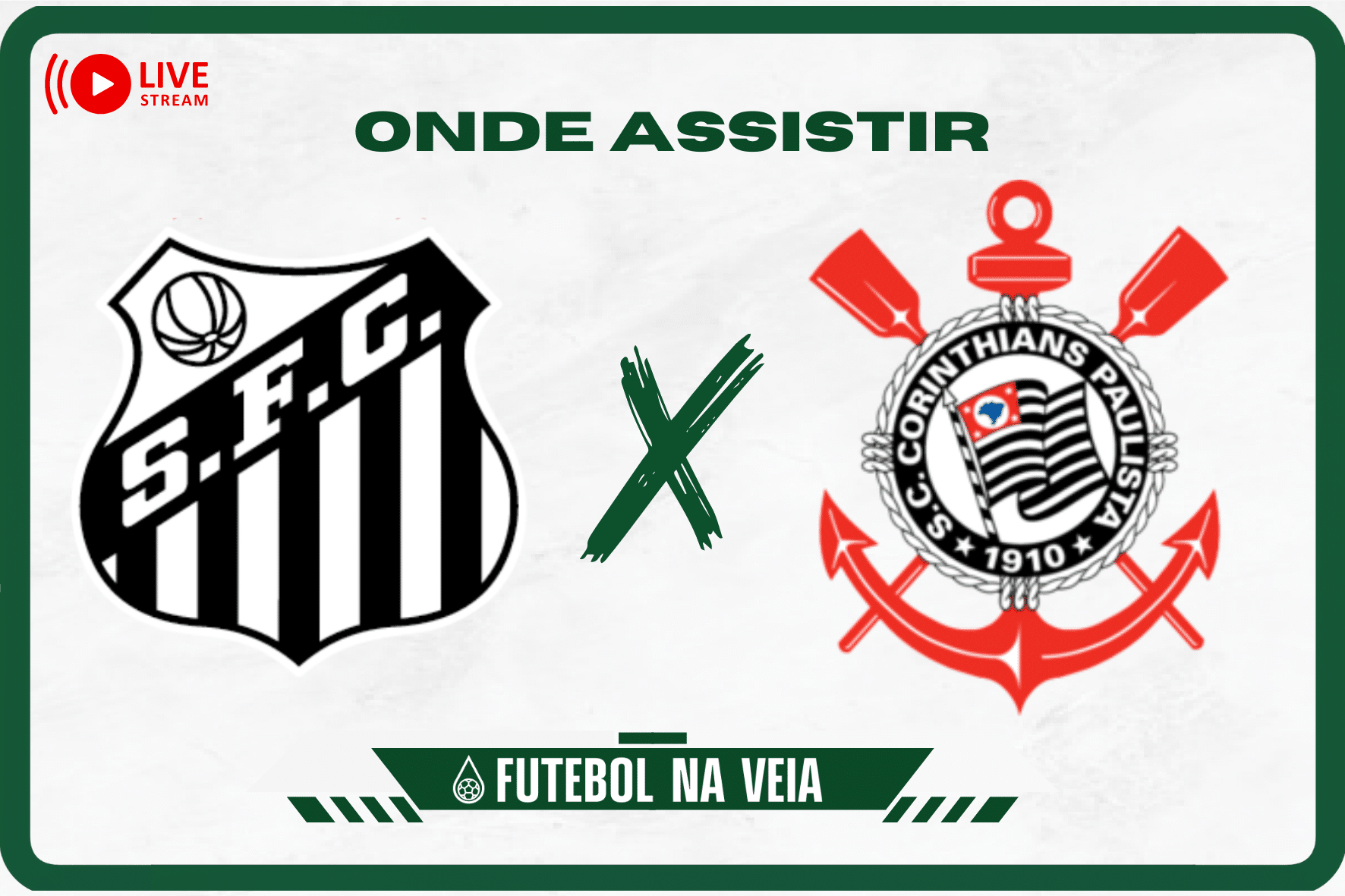 Santos x Corinthians ao vivo e online: onde assistir, hor&aacute;rio e escala&ccedil;&atilde;o no Brasileir&atilde;o S&eacute;rie A 2023