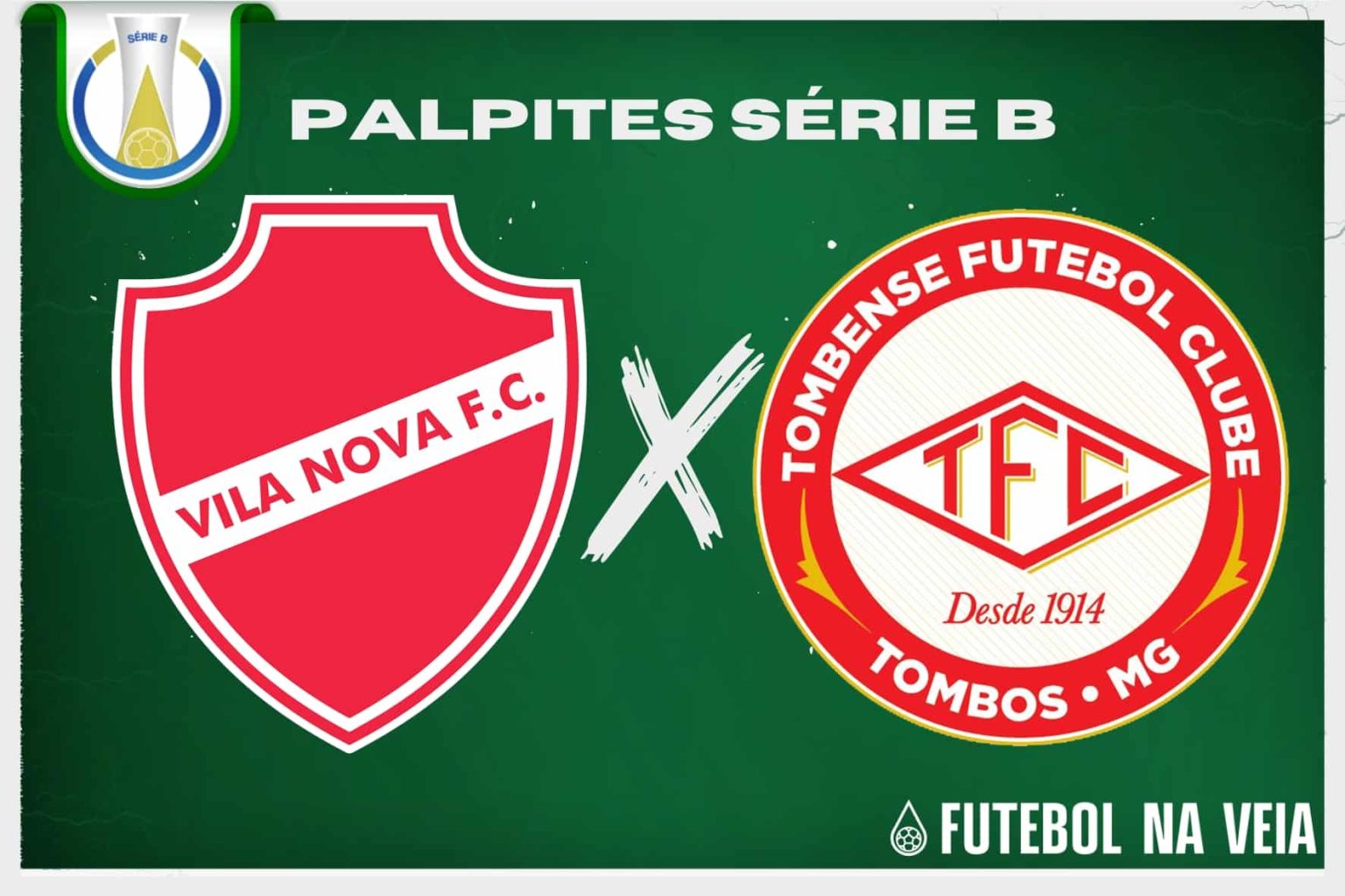 Palpite Vila Nova x Tombense &ndash; 27/06 &ndash; Brasileir&atilde;o S&eacute;rie B 2023