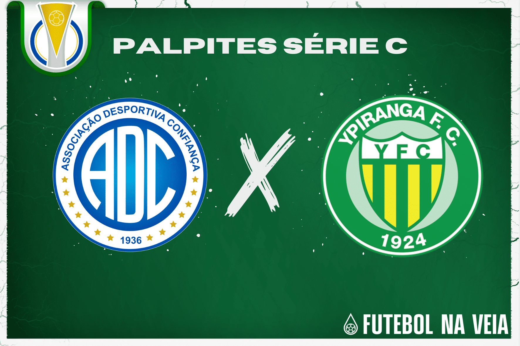 Palpite Confiança x Ypiranga – 01/07 – Brasileirão Série C 2023