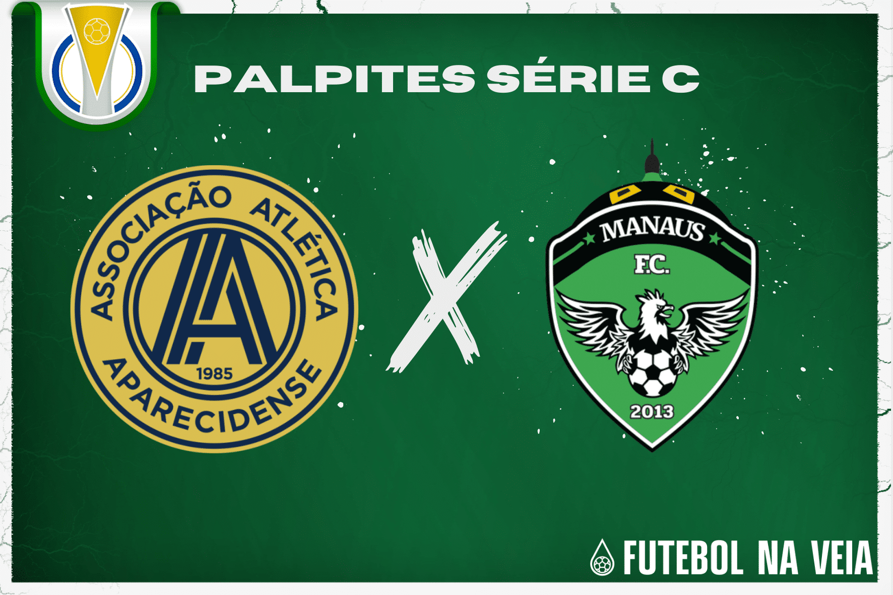 Palpite Aparecidense x Manaus – 01/07 – Brasileirão Série C 2023