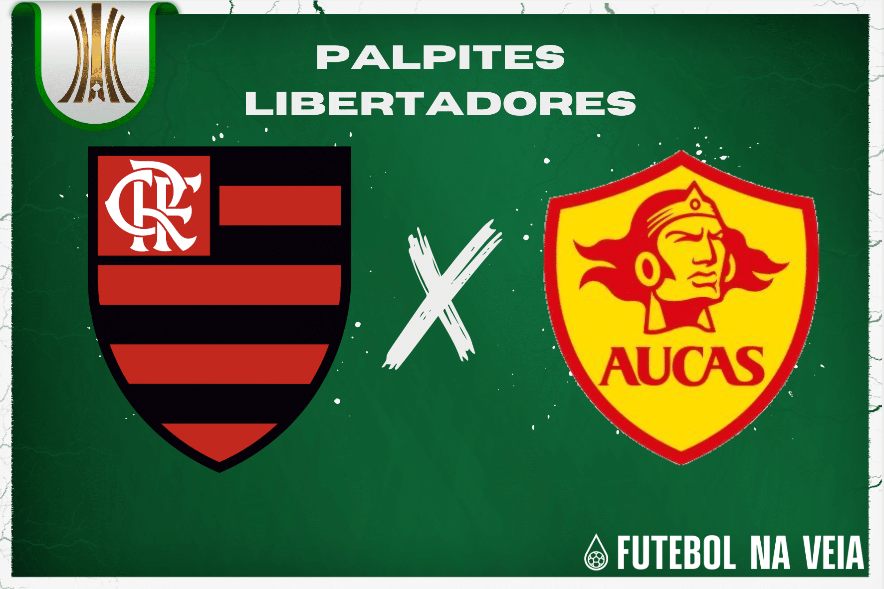 Palpite Flamengo x Aucas &ndash; 28/06 &ndash; Libertadores 2023