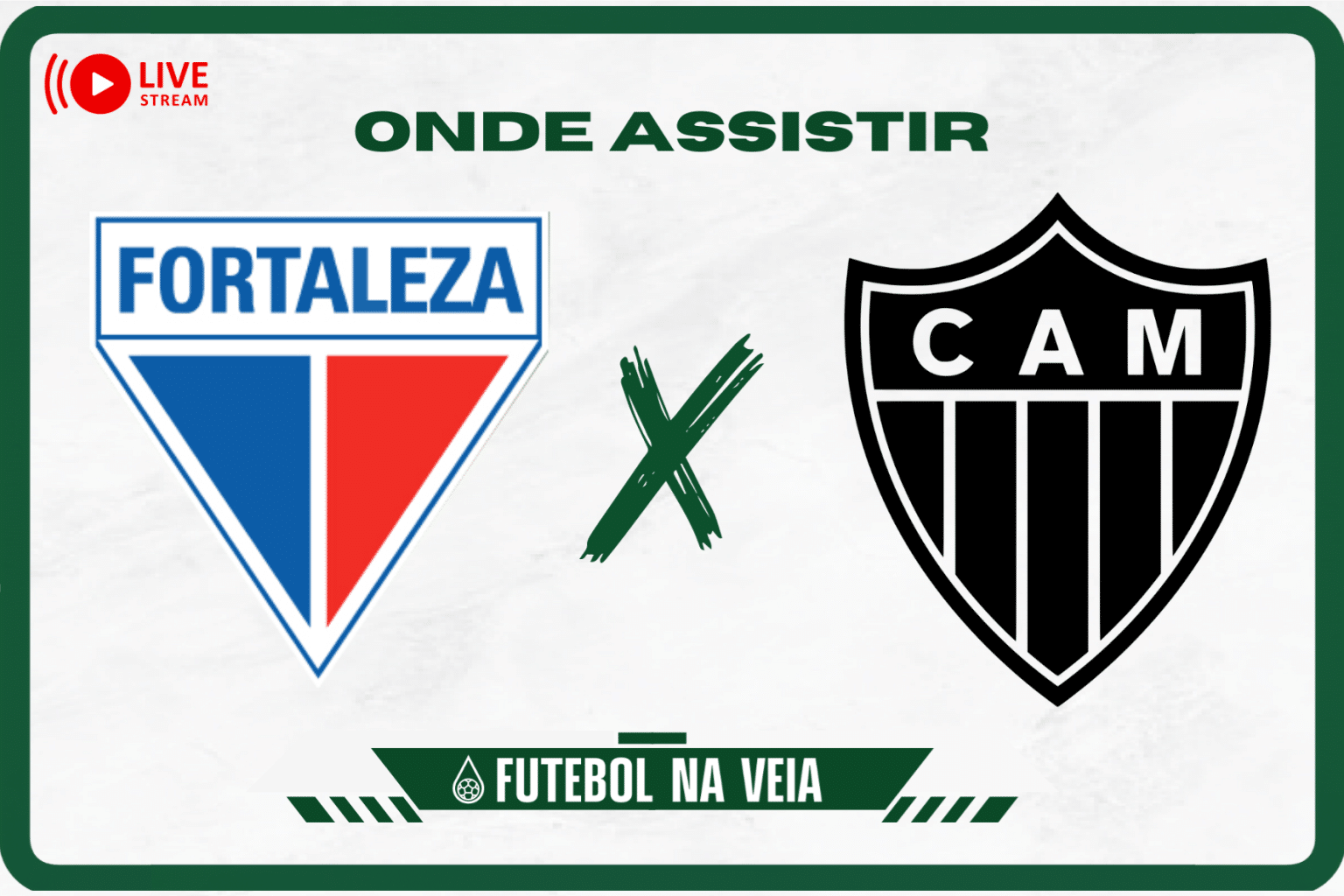 Fortaleza x Atl&eacute;tico-MG ao vivo e online: onde assistir, hor&aacute;rio e escala&ccedil;&atilde;o no Brasileir&atilde;o S&eacute;rie A 2023
