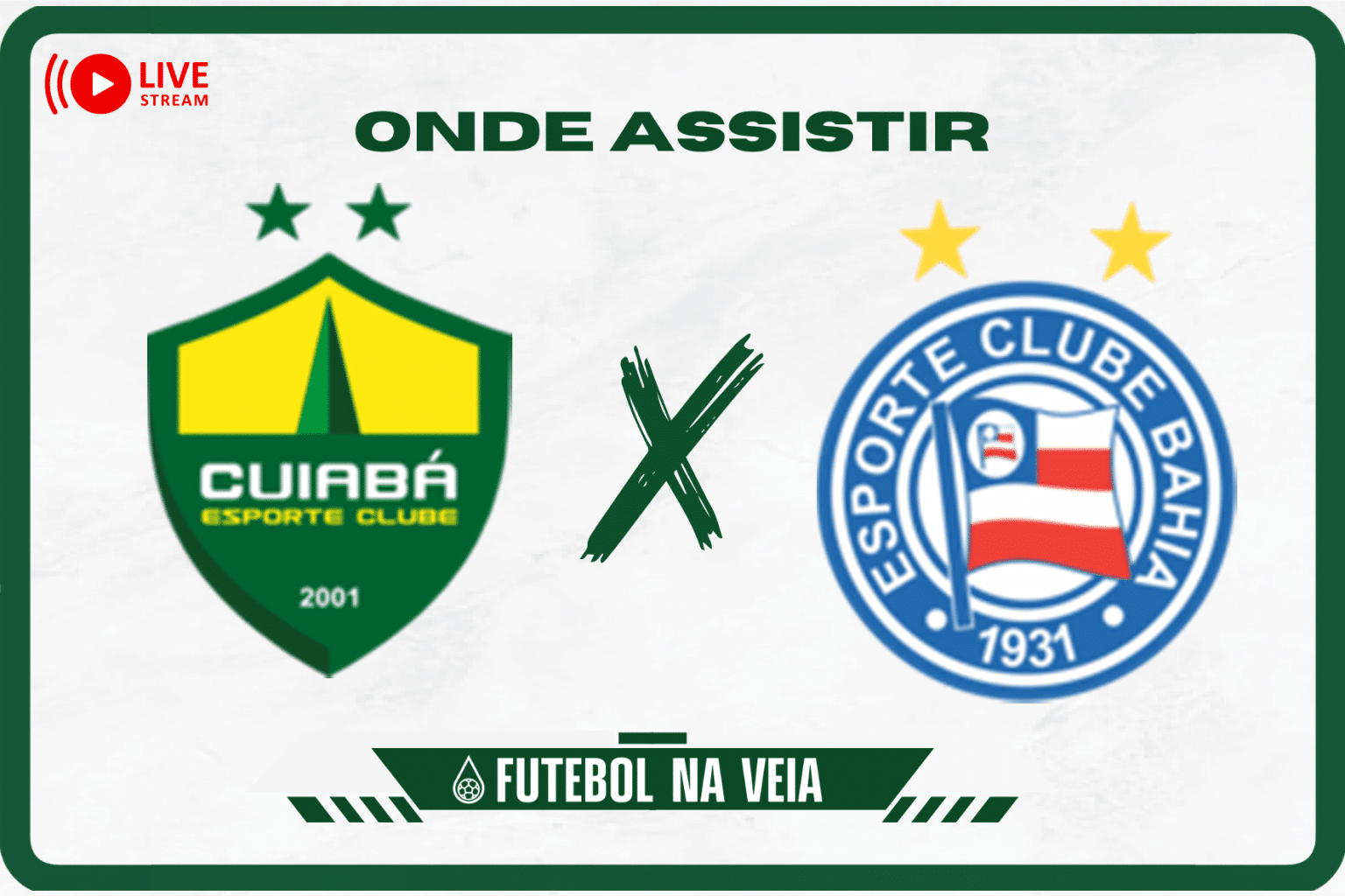 Cuiab&aacute; x Bahia ao vivo e online: onde assistir, hor&aacute;rio e escala&ccedil;&atilde;o no Brasileir&atilde;o S&eacute;rie A 2023