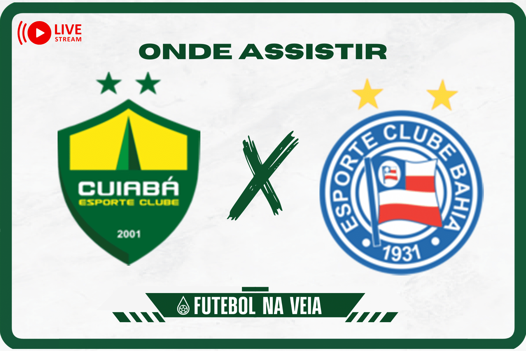 Cuiab&aacute; x Bahia ao vivo e online: onde assistir, hor&aacute;rio e escala&ccedil;&atilde;o no Brasileir&atilde;o S&eacute;rie A 2023