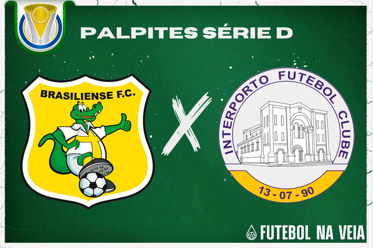 Palpite Brasiliense x Interporto &ndash; 09/07 &ndash; Campeonato Brasileiro S&eacute;rie D 2023