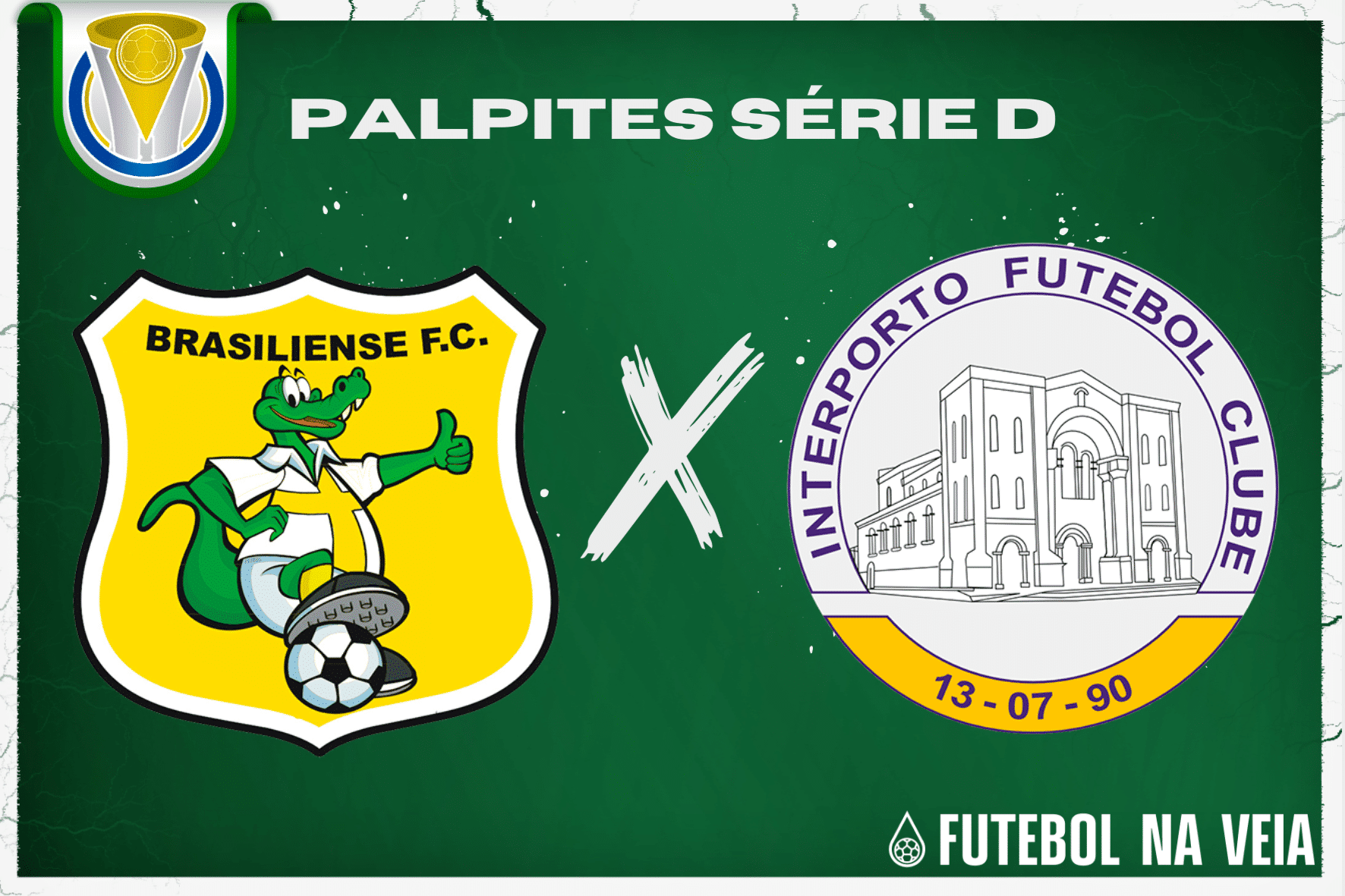 Palpite Brasiliense x Interporto &ndash; 09/07 &ndash; Campeonato Brasileiro S&eacute;rie D 2023