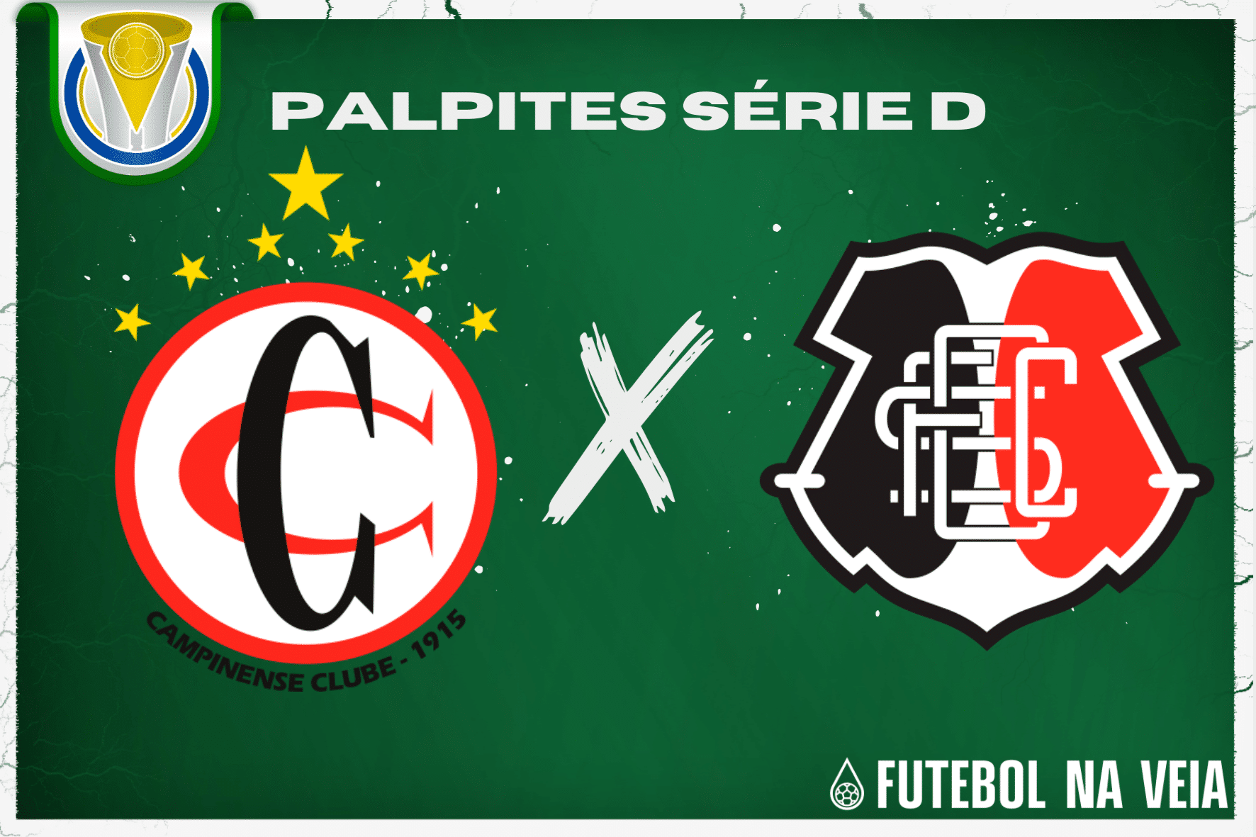 Palpite Campinense x Santa Cruz &ndash; 10/07 &ndash; Campeonato Brasileiro S&eacute;rie D 2023