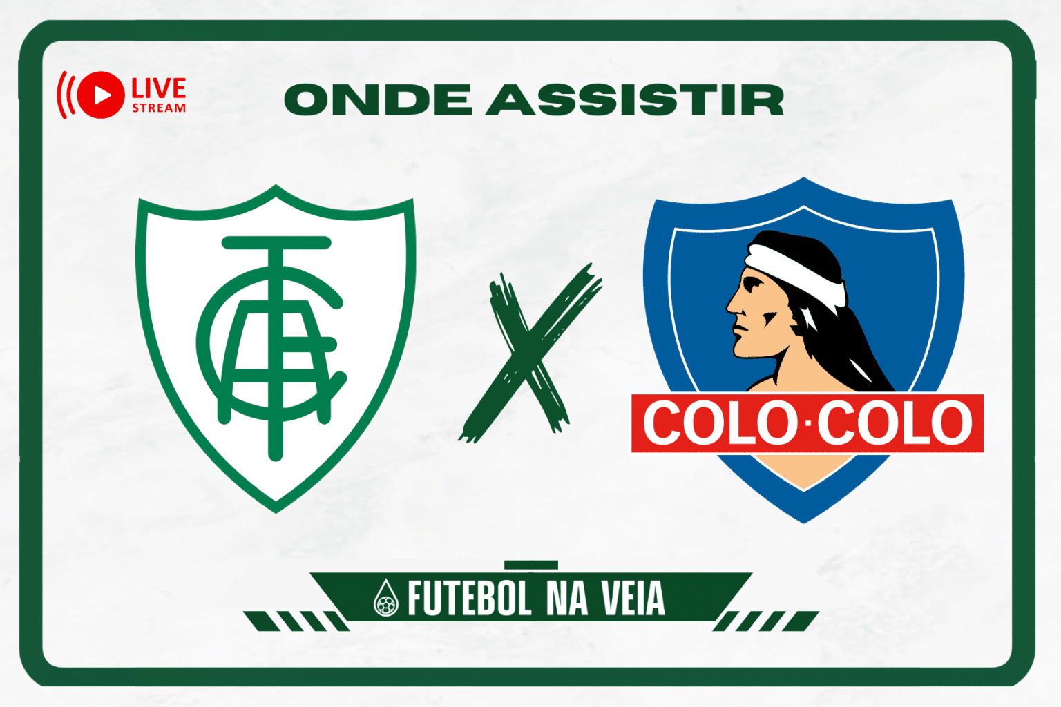 América-MG x Colo-Colo – Onde assistir ao vivo, horário do jogo e escalações – 18/07