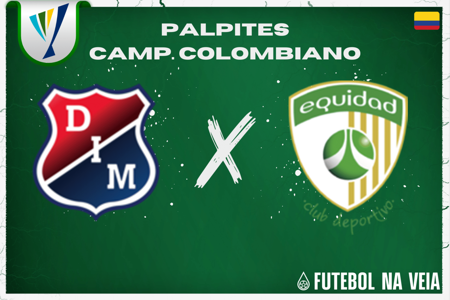 Palpite Independiente Medell&iacute;n x La Equidad &ndash; 15/07 &ndash; Campeonato Colombiano 2023